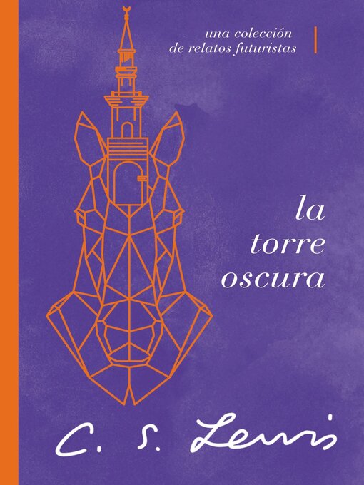 Title details for La torre oscura (y otras historias) by C. S. Lewis - Available